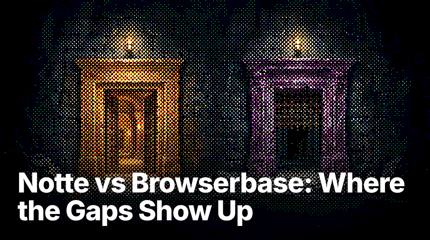Notte vs Browserbase: pricing, credentials, and what's behind the paywall