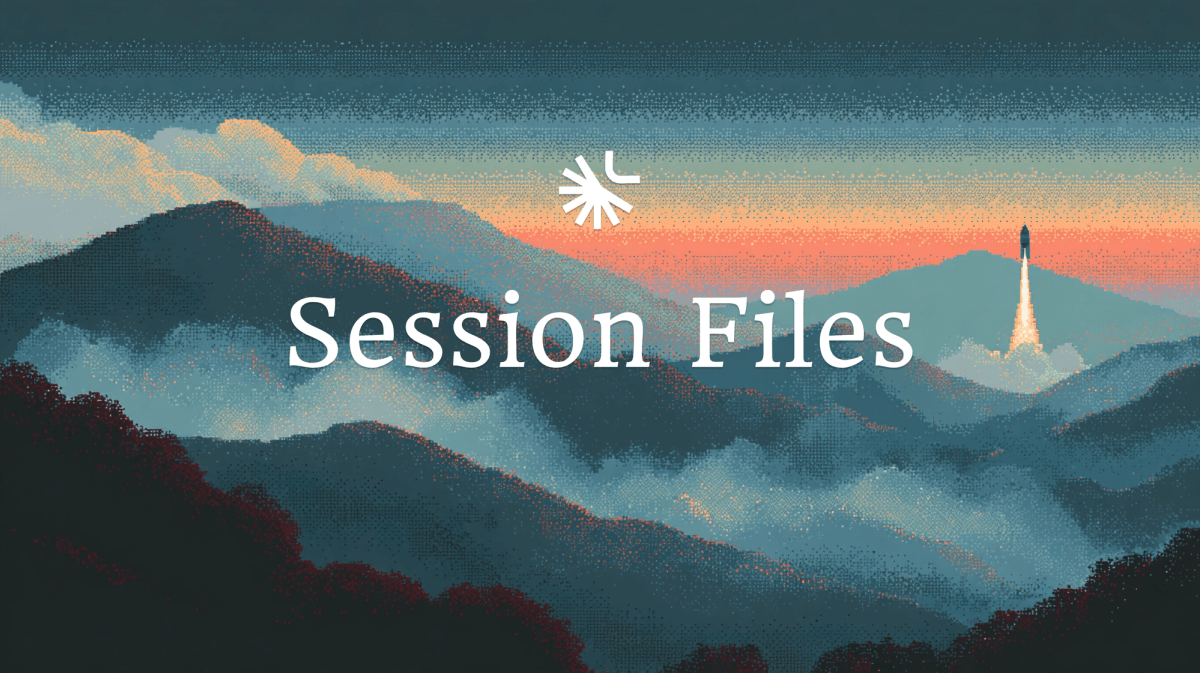 Session Files: Agents That Handle Files Automatically
