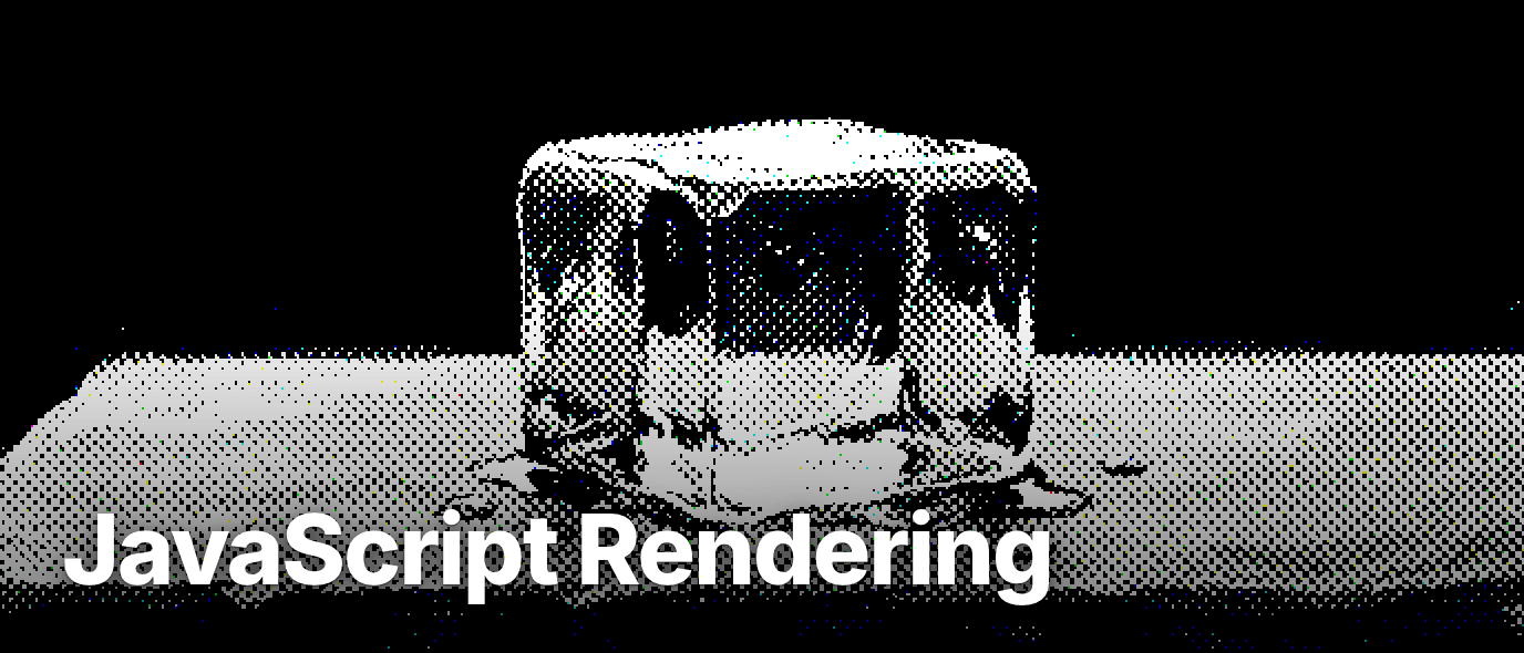 What is JavaScript rendering for web scraping?