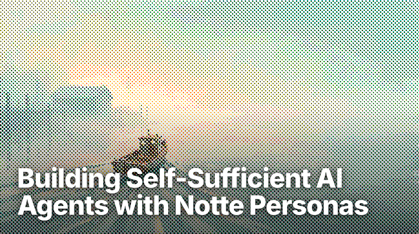 Building Self-Sufficient AI Agents with Notte Personas