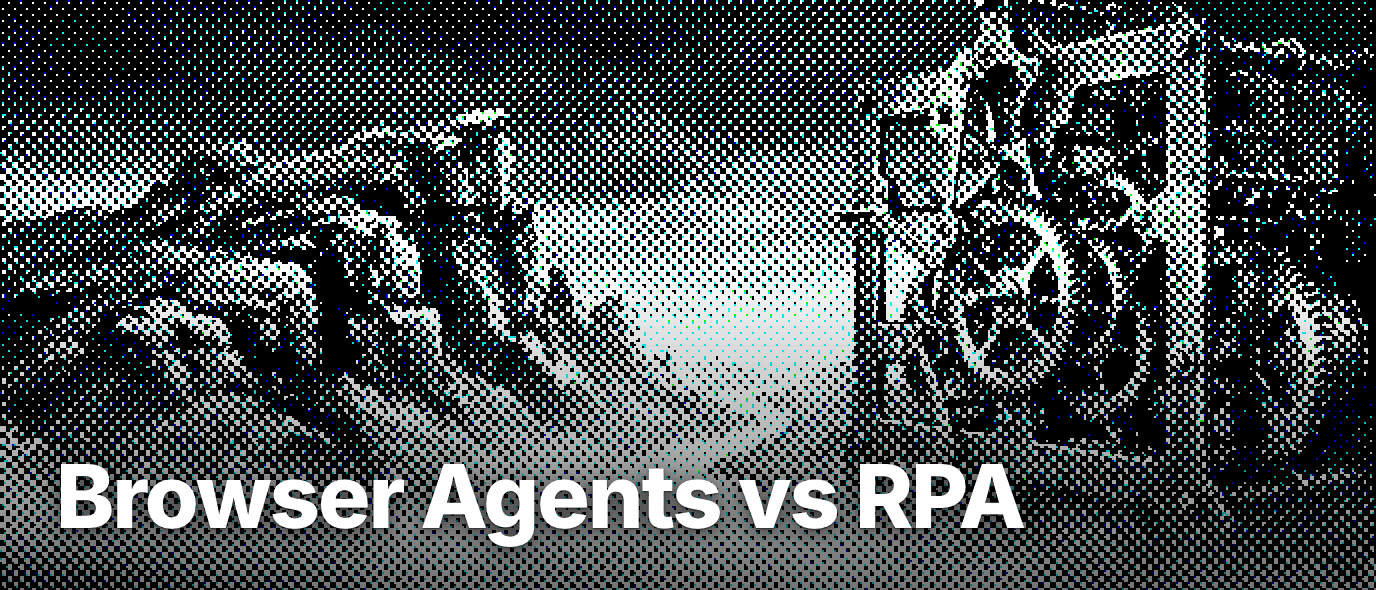 Browser agents vs RPA