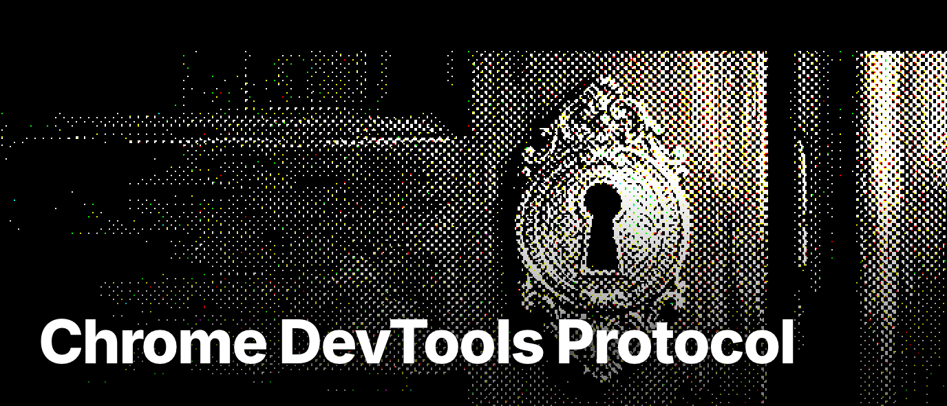 What is Chrome DevTools Protocol (CDP)?