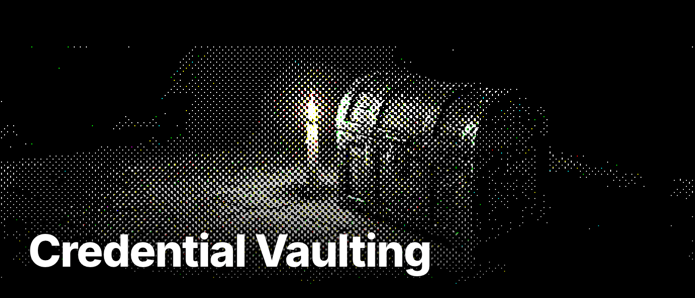 What is credential vaulting for AI agents?